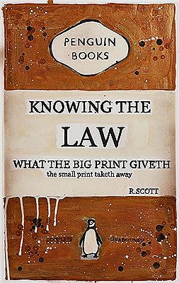 R Scott : Knowing the Law