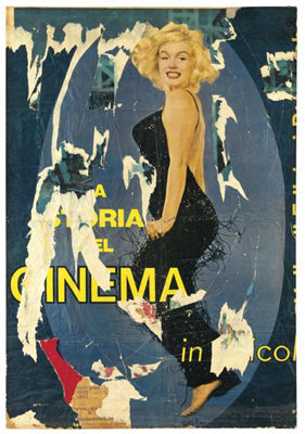 Mimmo Domenico Rotella : LA STORIA DEL CINEMA (L'ULTIMA MARILYN), LA DERNIÈRE MARILYN